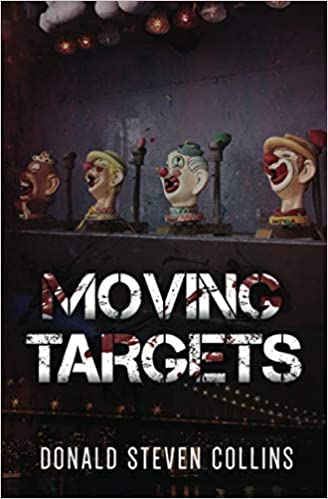 Moving Targets by Donald Steven Collins